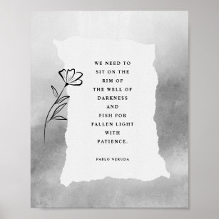 Motivational Pablo Neruda Poetry Poster