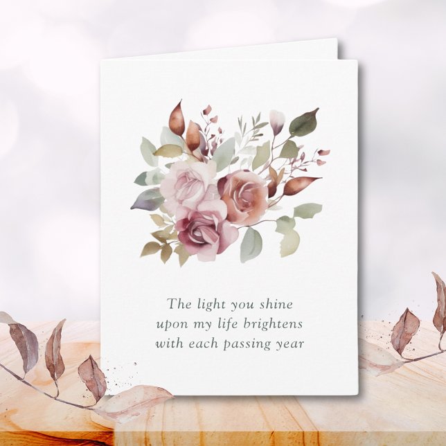 Motivational Quote Floral Birthday Kort (The Light You Shine Upon My Life-Floral-Happy Birthday Card)