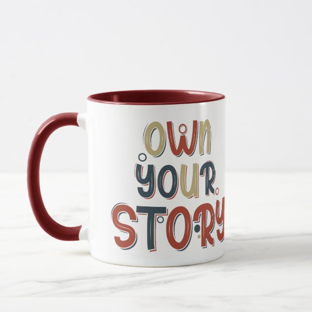 Motivational Quote Own Your Story Inspirational Mugg (Vänster)