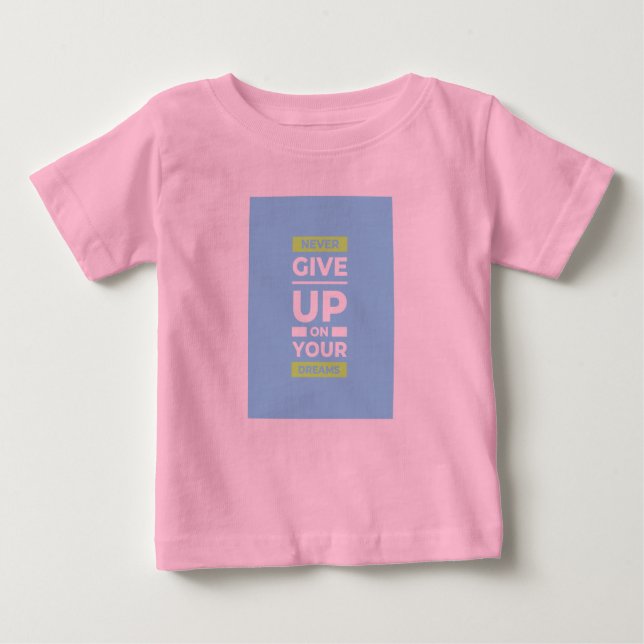 motivational quotes t shirt for baby  (Framsida)