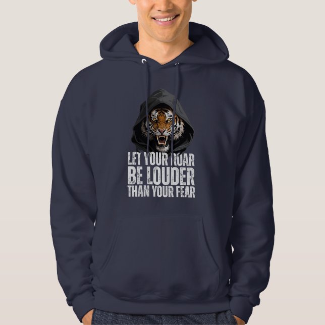 Motivational Roaring Tiger Courage Quote Hoodie (Framsida)