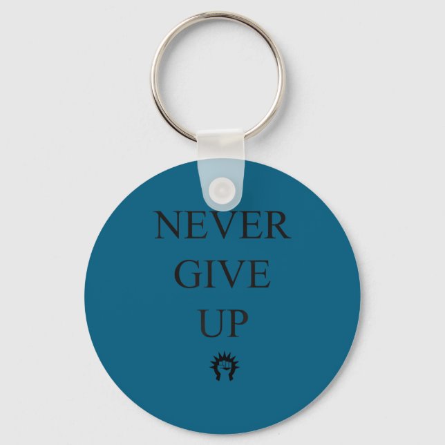 Motivational S- Never Give Up_1  Nyckelring (Framsida)