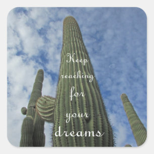 Motivational Saguaro Cactus Blå himmel Fyrkantigt Klistermärke