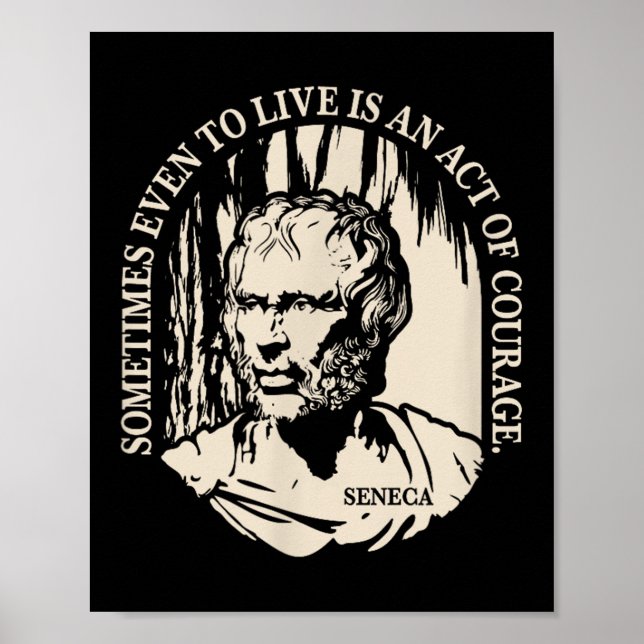Motivational Seneca Quote - Motivational Courage Poster (Framsidan)