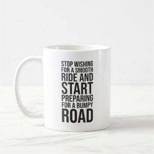 Motivational Smooth Ride vs Bumpy Road Quote Kaffemugg