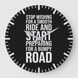 Motivational Smooth Ride vs Bumpy Road Quote Stor Klocka