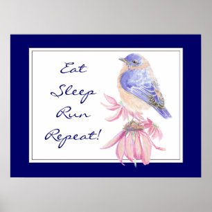Motivational Sport Citote Bluebird Bird Garden Poster