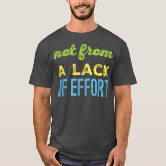 Motivational Successful Men Women Novelty Effort A T Shirt