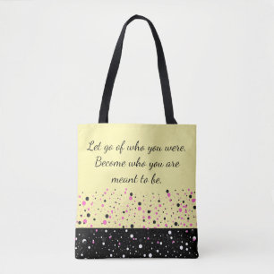 Motivational Tote Bag Tygkasse