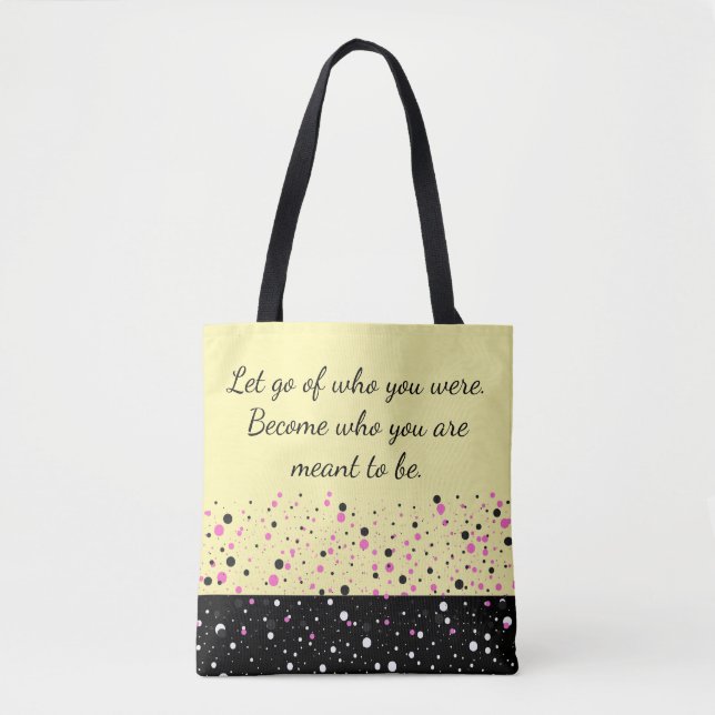 Motivational Tote Bag Tygkasse (Framsida)