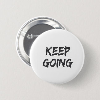Motivational typography keep going paint stroke knapp