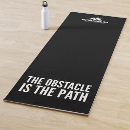 MOTIVATIONALISM© The Obstacle Is The Path_ Yogamat