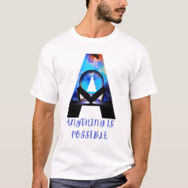 motivationsbrev A\ allt är möjligt T Shirt