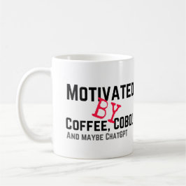 Motiverad av kaffe, Cobol och ChatGPT.w Kaffemugg