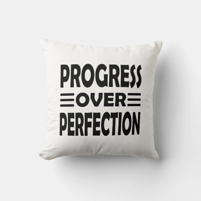 Motiverad av Progress | Tillväxt över Perfektion Kudde (Framsida)