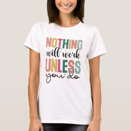 Motiverad positiv offert t shirt