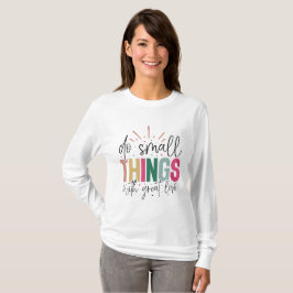 Motiverad positiv offert t shirt