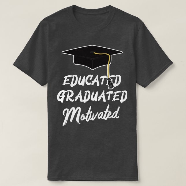 Motiverad, utbildad Studenten-marknadsföring T Shirt (Design framsida)