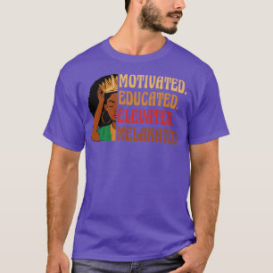 Motiverad utbildad, upplevd Melanated Black Histor T Shirt