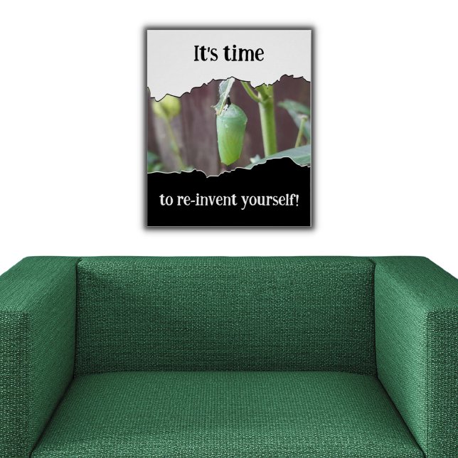 Motiverande återinslöjning Yourself Black & White Poster (Black and White Wall Art, It's time to re-invent yourself!)
