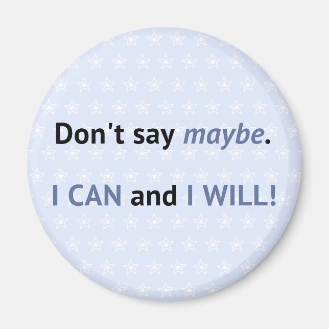 Motiverande att jag kan blåsa med stjärnor magnet (Framsidan)