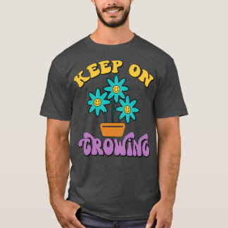 Motiverande Behålla för att öka friare konsthantve T Shirt
