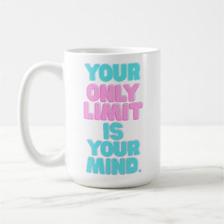 Motiverande citat - Din enda gräns är ditt sinne Kaffemugg