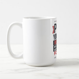 Motiverande Citat för att Pusha Sig Själv Kaffemugg