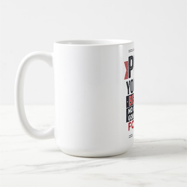 Motiverande Citat för att Pusha Sig Själv  Kaffemugg (Vänster)