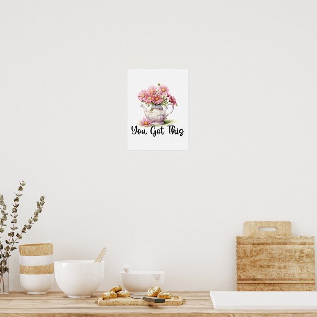 Motiverande citat Harna Den här Rosa Daisy Tea Pot Poster (Kök)