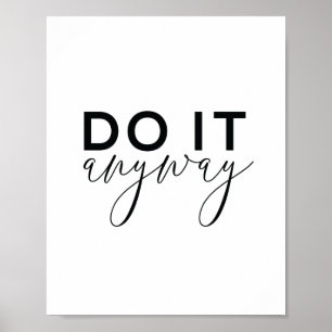 Motiverande Citat Konstaffisch Gör det ändå Poster
