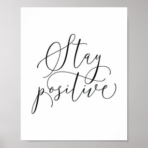 Motiverande Citat Konstaffisch Håll dig Positiv Poster