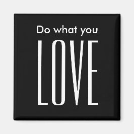 Motiverande citat modern svartvit magnet