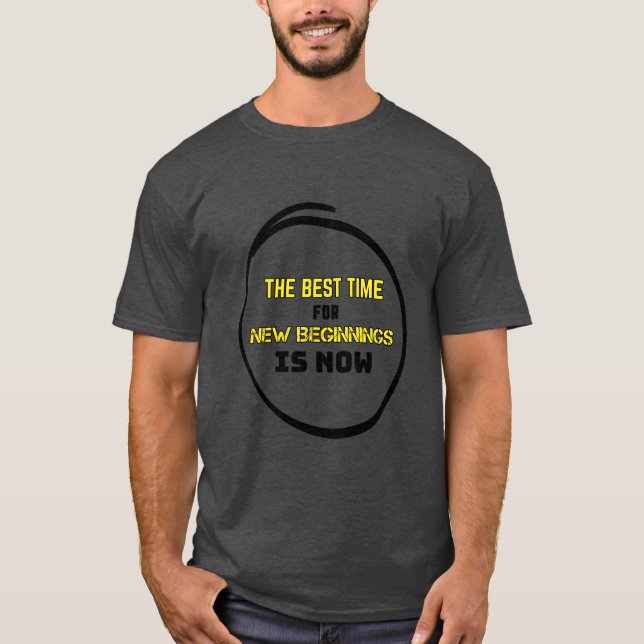 Motiverande Citat Nya Början Vit T Shirt (Framsida)
