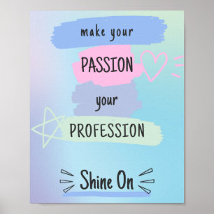 Motiverande citat om passion och framgång poster