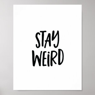 Motiverande citattecken Poster   Stanna Konstig
