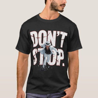 Motiverande dansaffisch - Sluta inte T Shirt