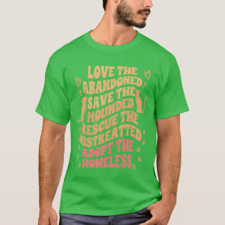 Motiverande djurhem för snälla djurrättigheter t shirt
