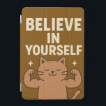Motiverande Flexing Cat - "Tro på dig själv" iPad Mini Skydd<br><div class="desc">En roligt som ger dig kraft att utforma med en tecknad som är flexibel och djärv "Tro på dig själv" - perfekt för motivation på älskare,  gym godis eller någon som behöver ett positivt uppsving. Underbara för kläder eller gåvor</div>
