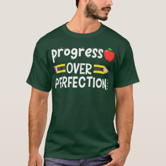 Motiverande framsteg vid Perfektion tillbaka till  T Shirt