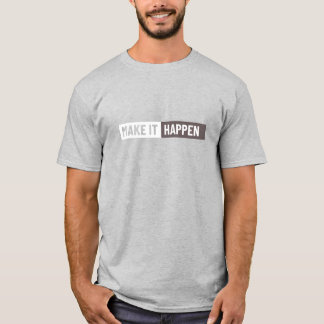 Motiverande Gör Det Skedda Grafisk T-Shirt