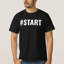 Motiverande Hashtag Start T-Shirt