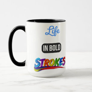Motiverande inspiration för "Livet i feta streck" Mugg