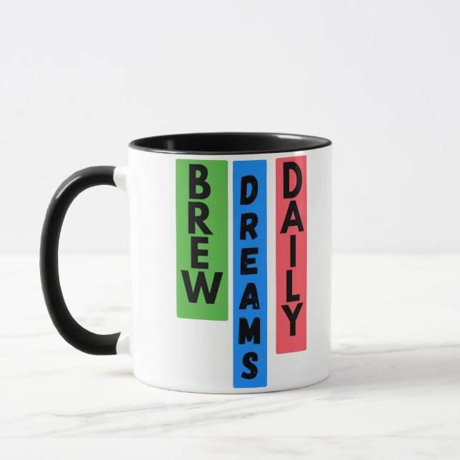 Motiverande kaffe Mugg: Brew Dreams Daily Mugg (Vänster)