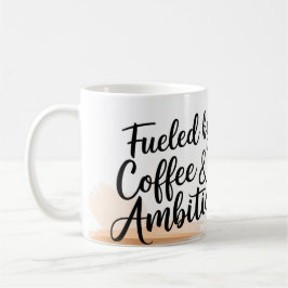 Motiverande kaffe Mugg - Fueled by Ambition