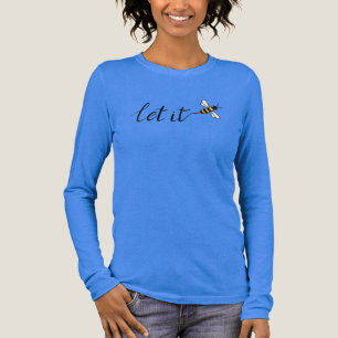 Motiverande Låt det vara T Shirt