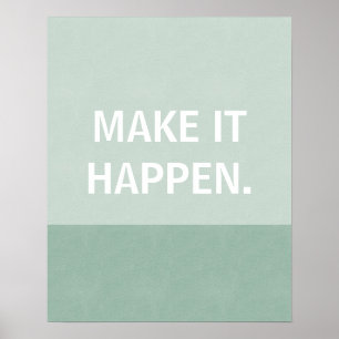 Motiverande Poster, få det att hända, teal Poster