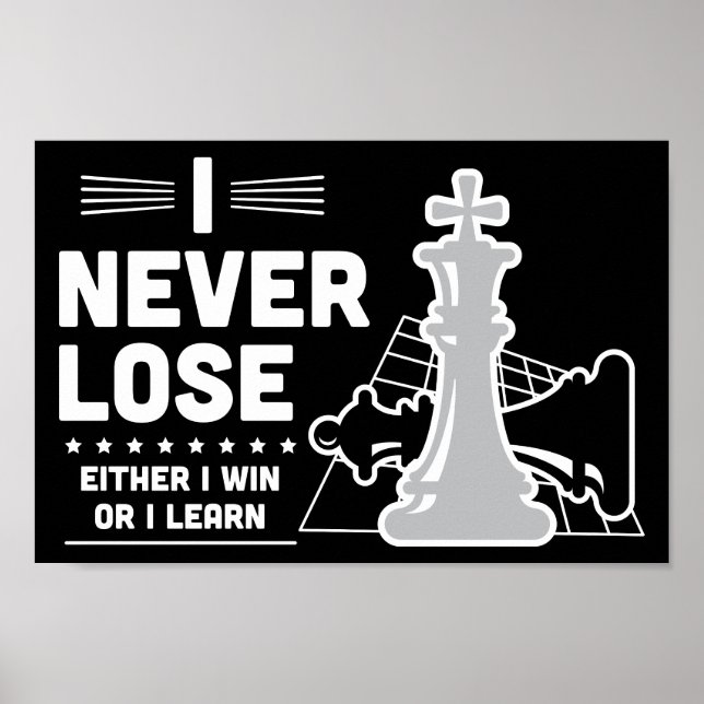 Motiverande Schackcitat som Aldrig Förlorar  Poster (Framsidan)