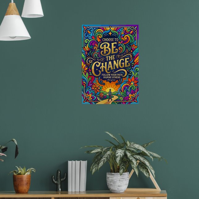 Motiverande talesätt Var Förändringen Poster (Vardagsrum 1)