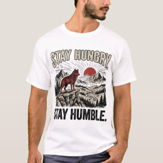 Motiverande Varg Berg - Stay Hungry Stay Humble T Shirt